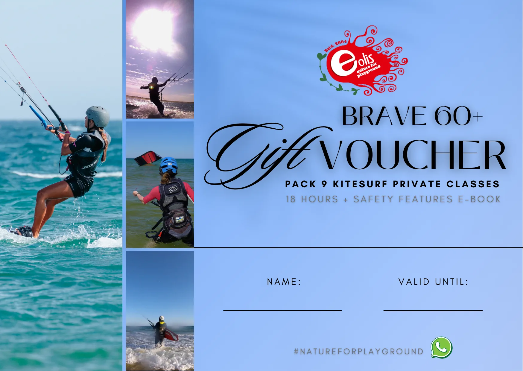BRAVE 60+ Voucher (Pack of 9 Kitesurf lessons + E-Book)